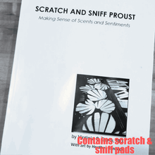 Load image into Gallery viewer, Scratch and Sniff Proust: Making Sense of Scents and Sentiments by Dr. Virginia Barry / art by Heather Hancock